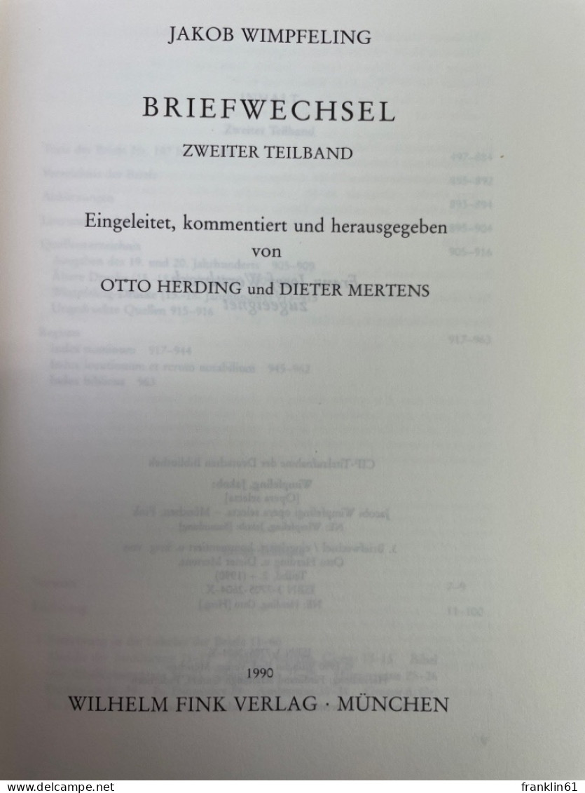 Wimpfeling, Jakob: Jacobi Wimpfelingi Opera Selecta; Teil: 3., 2. Teilband.  Briefwechsel. - Altri & Non Classificati