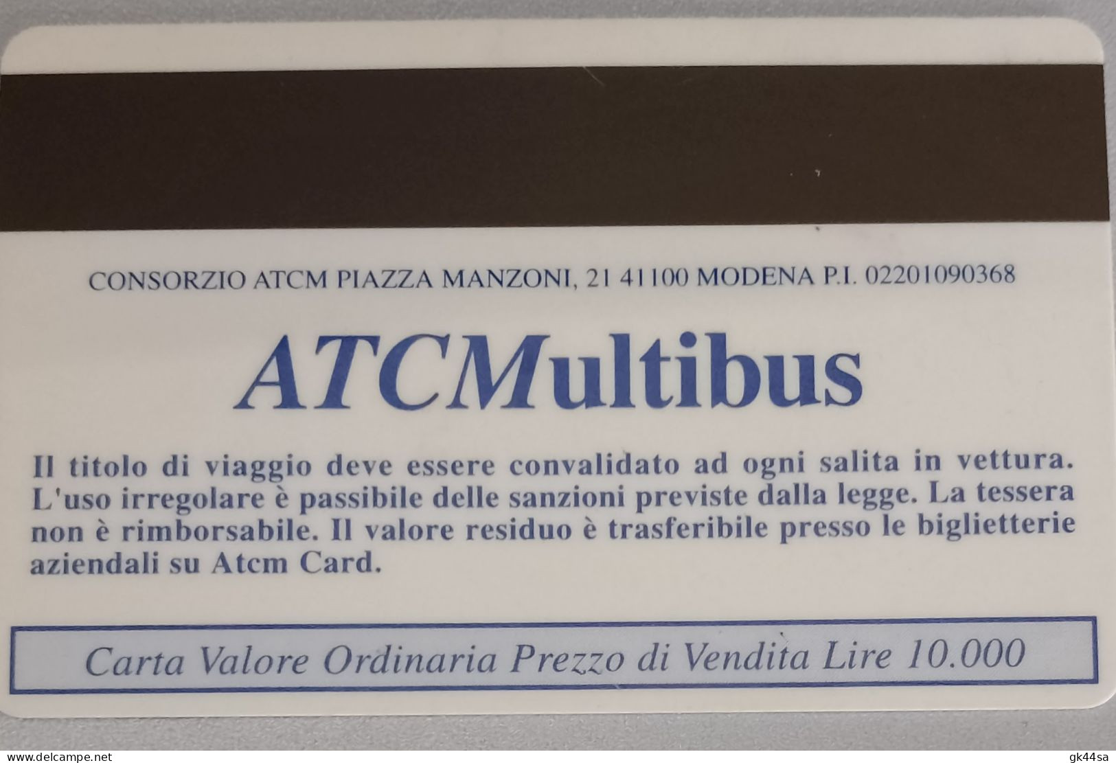 TESSERA "ATCMultibus - MODENA" Con Immagine MODENA 1905 - Stazione Adriatica Passaggio Treno Di Lusso - Altri & Non Classificati