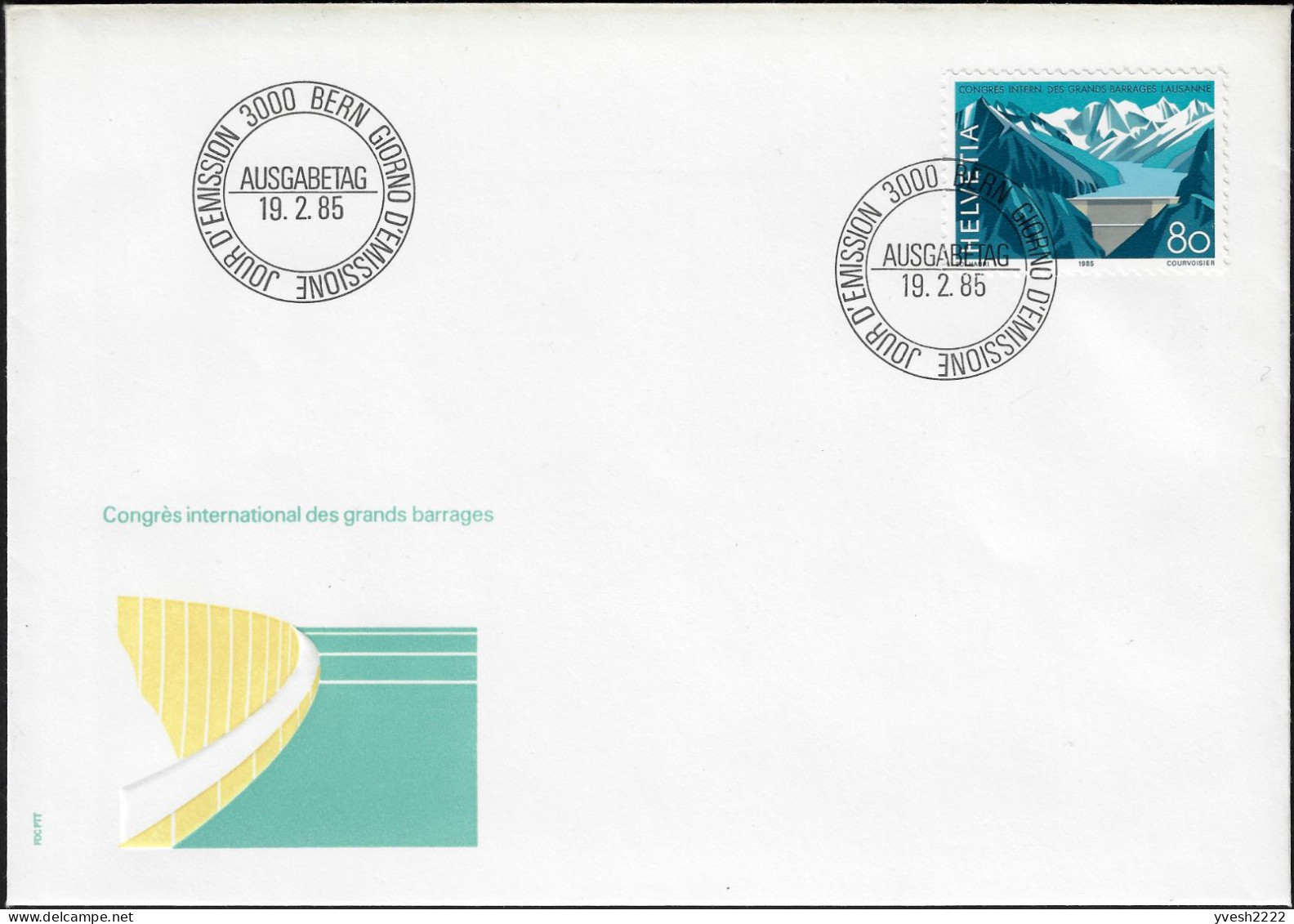 Suisse 1985 Y&T 1222 Sur FDC. Barrage De La Grande Dixence (Valais). Congrès International Des Grands Barrages - Wasser