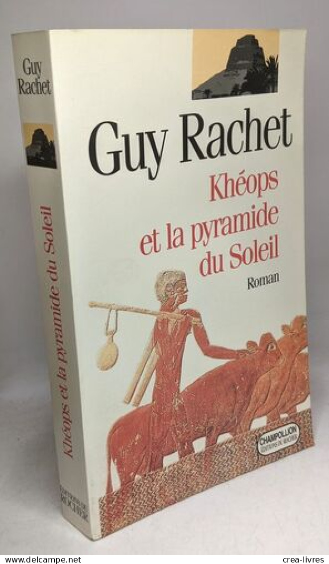 Les Vergers D'Osiris: T.1 Pour Le Trône D'Horus + T.2 Le Pretre D'Amon + Néfertiti + Khéops Et La Pyramide Du Soleil - Viaggi