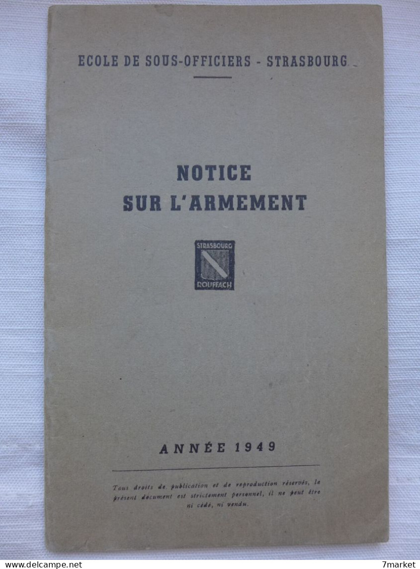 Ecole De Sous-Officiers - Strasbourg: Notice Sur L'armement / 1949 - Français