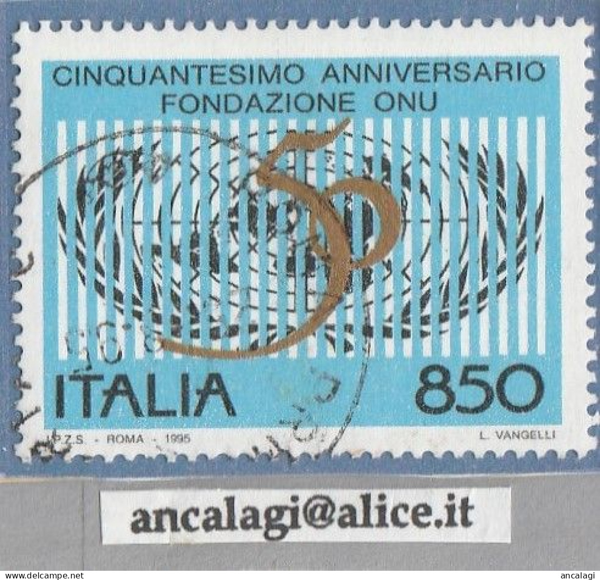 USATI ITALIA 1995 - Ref.0714 "Cinquantesimo O.N.U." 1 Val. - - 1991-00: Gebraucht