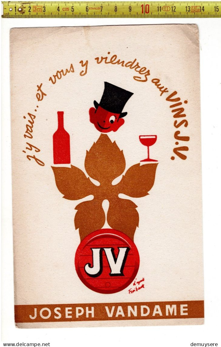 SOLDE 2015 - ( BUVARD ? ) - J Y VRAIS ET VOUS Y VIENDREZ AUX VINS J.V. - JOSEPH VANDAMME - Werbung