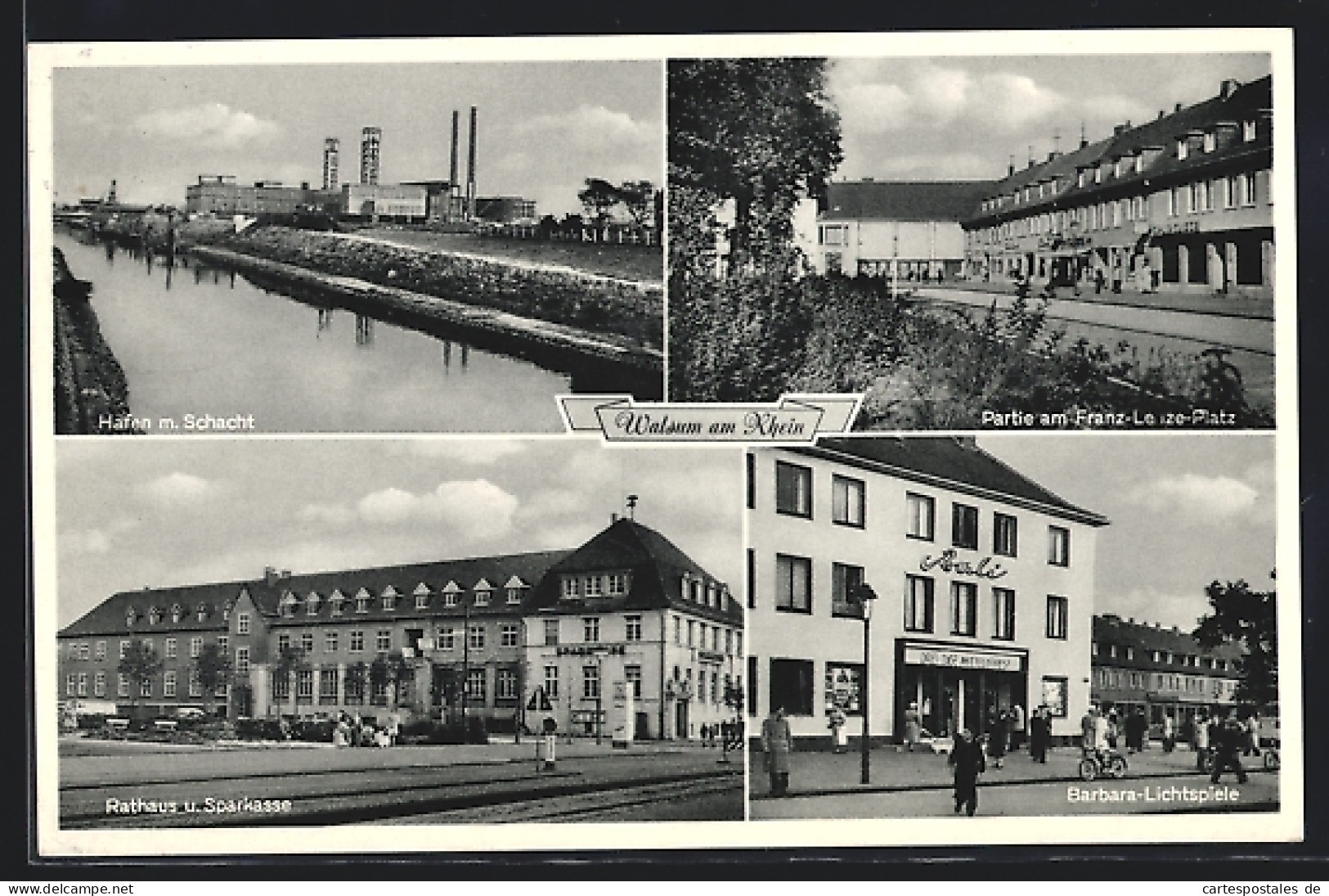 AK Walsum A. Rhein, Hafen Mit Schacht, Rathaus Und Sparkasse, Barbara-Lichtspiele, Kohle  - Mines