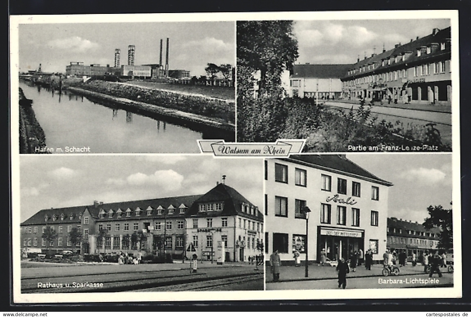 AK Walsum A. Rhein, Hafen Mit Schacht, Rathaus Und Sparkasse, Barbara-Lichtspiele, Kohle  - Mineral