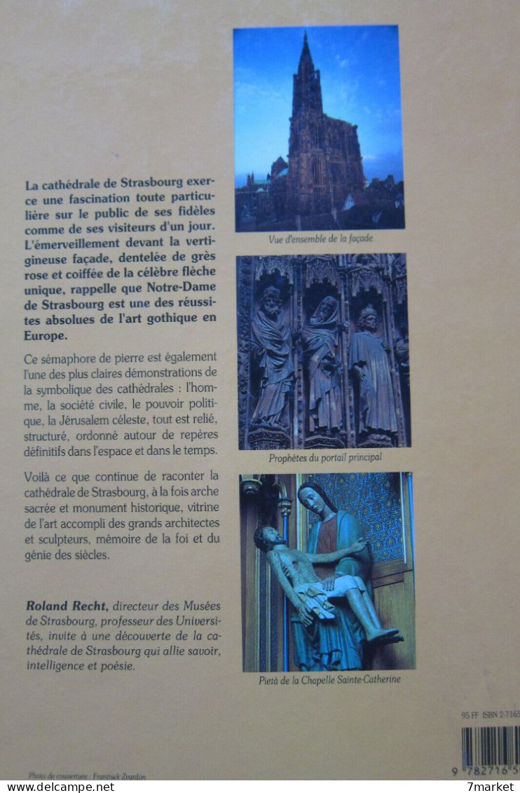 Roland Recht - La Cathédrale De Strasbourg / éd. La Nuée Bleue - 1993 - Alsace