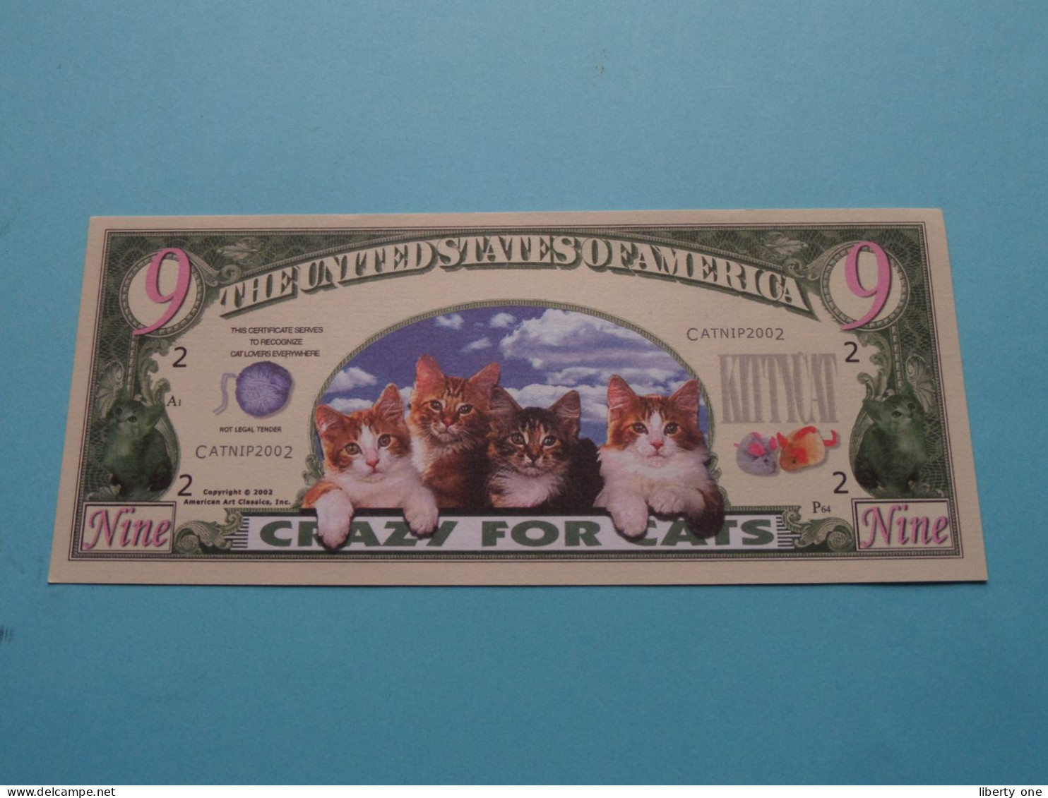 FANTASY Note >>> 9 $ Dollars >>> CRAZY For CATS > Copyright 2002 American Art Classics ( What You See Is What You Get !! - Non Classés