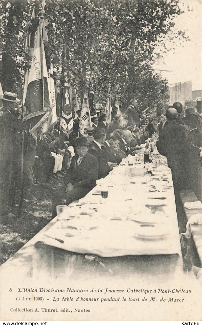 Pontchâteau * La Table D'honneur Pendant La Toast De M. DE MARCE , Union Diocésaine De Nantes Jeunesse Catholique - Pontchâteau