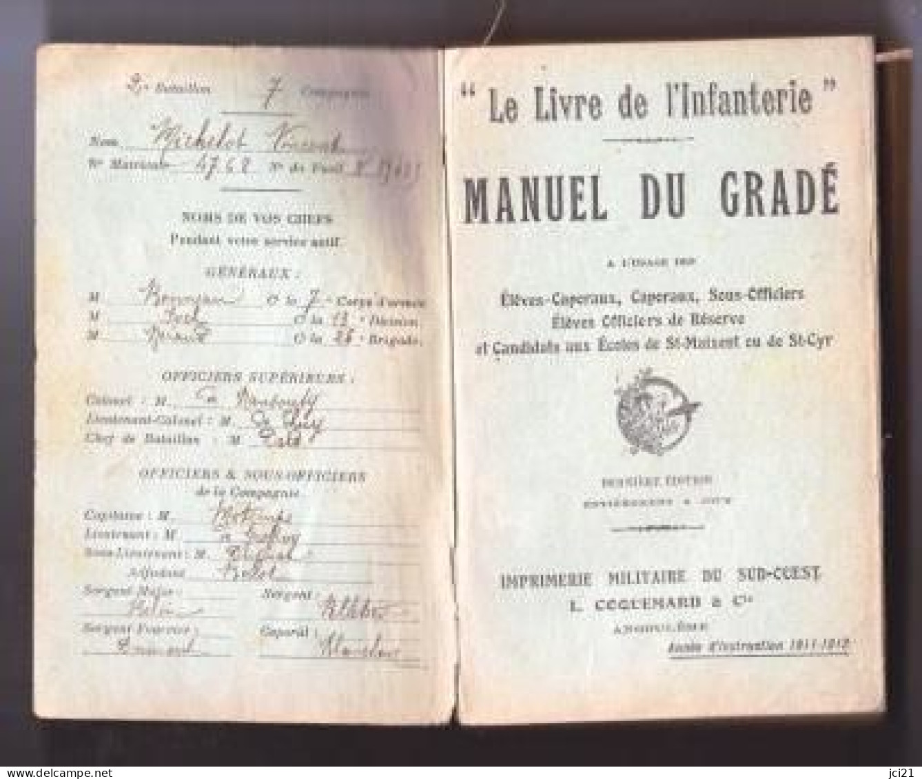 Le Livre De L'Infanterie " MANUEL DU GRADE " Année D'instruction 1911/1912 (M362) - Francese