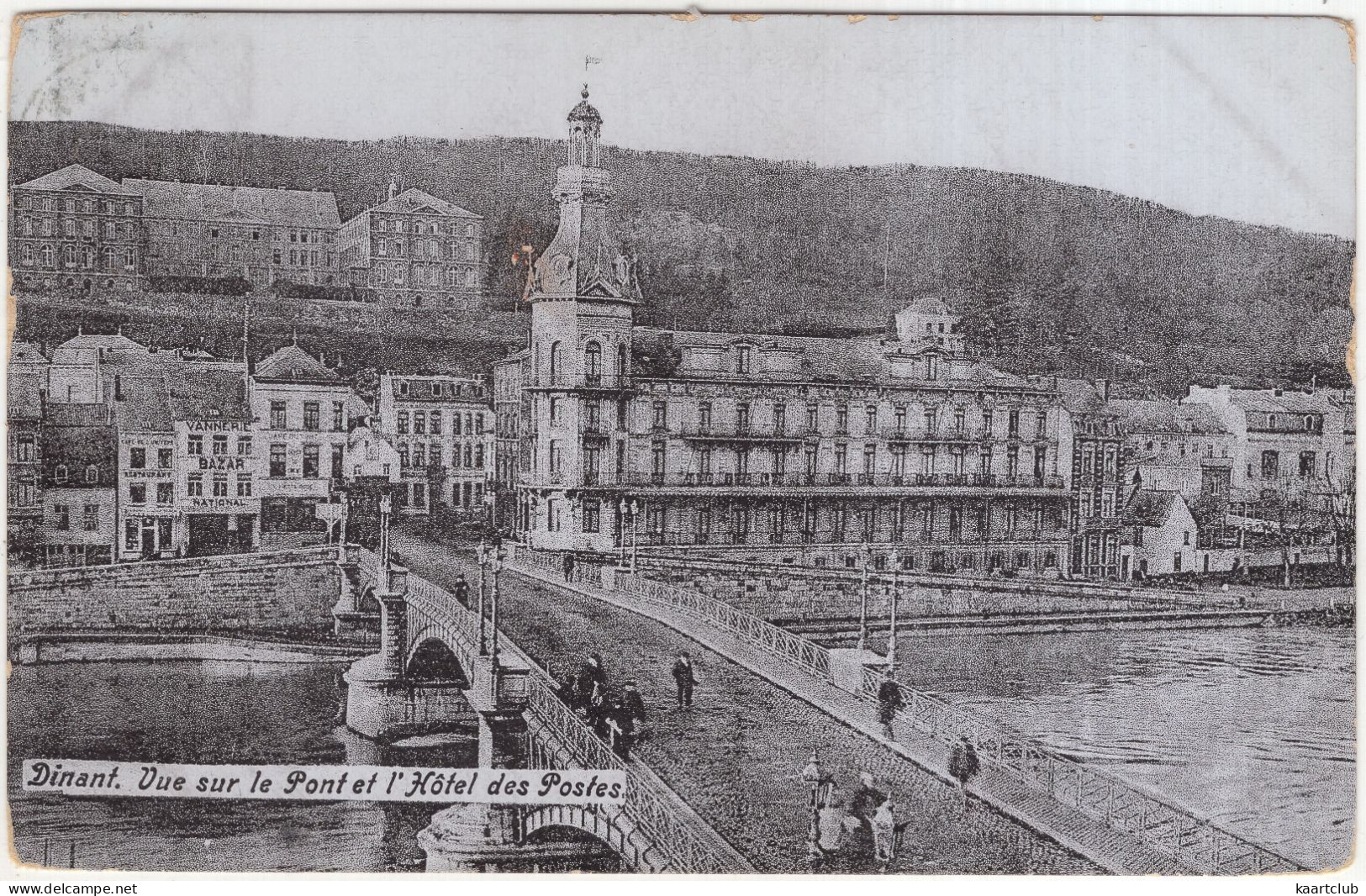 Dinant. - Vue Sur Le Pont Et L'Hotel Des Postes - (Belgique/België) - 1907 - Dinant