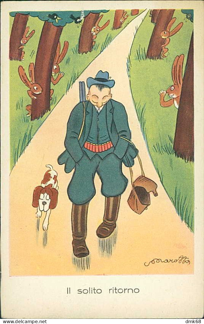 MAROTTO SIGNED 1940 HUMORISTIC POSTCARD -  HUNTING / CHASSE / CACCIA - 106/7 (5553) - Bertiglia, A.