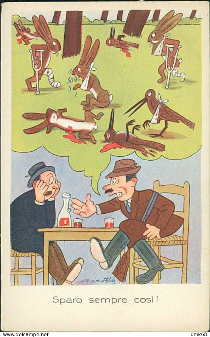 MAROTTO SIGNED 1940 HUMORISTIC POSTCARD -  HUNTING / CHASSE / CACCIA - 106/3 (5554) - Bertiglia, A.