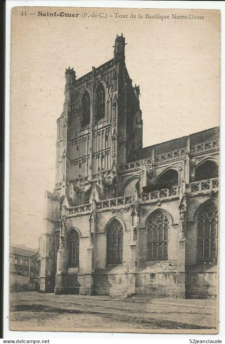 La Tour De La Basilique Notre Dame   1916    N° 44 - Saint Omer