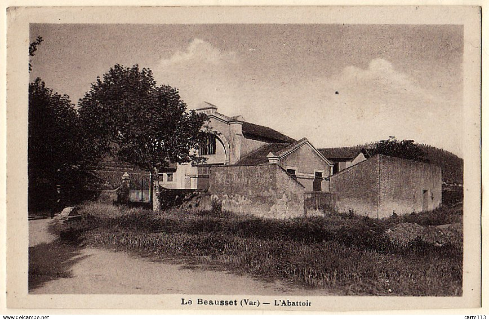 83 - B1004CPA - LE BEAUSSET - L'abattoir - Parfait état - VAR - Le Beausset