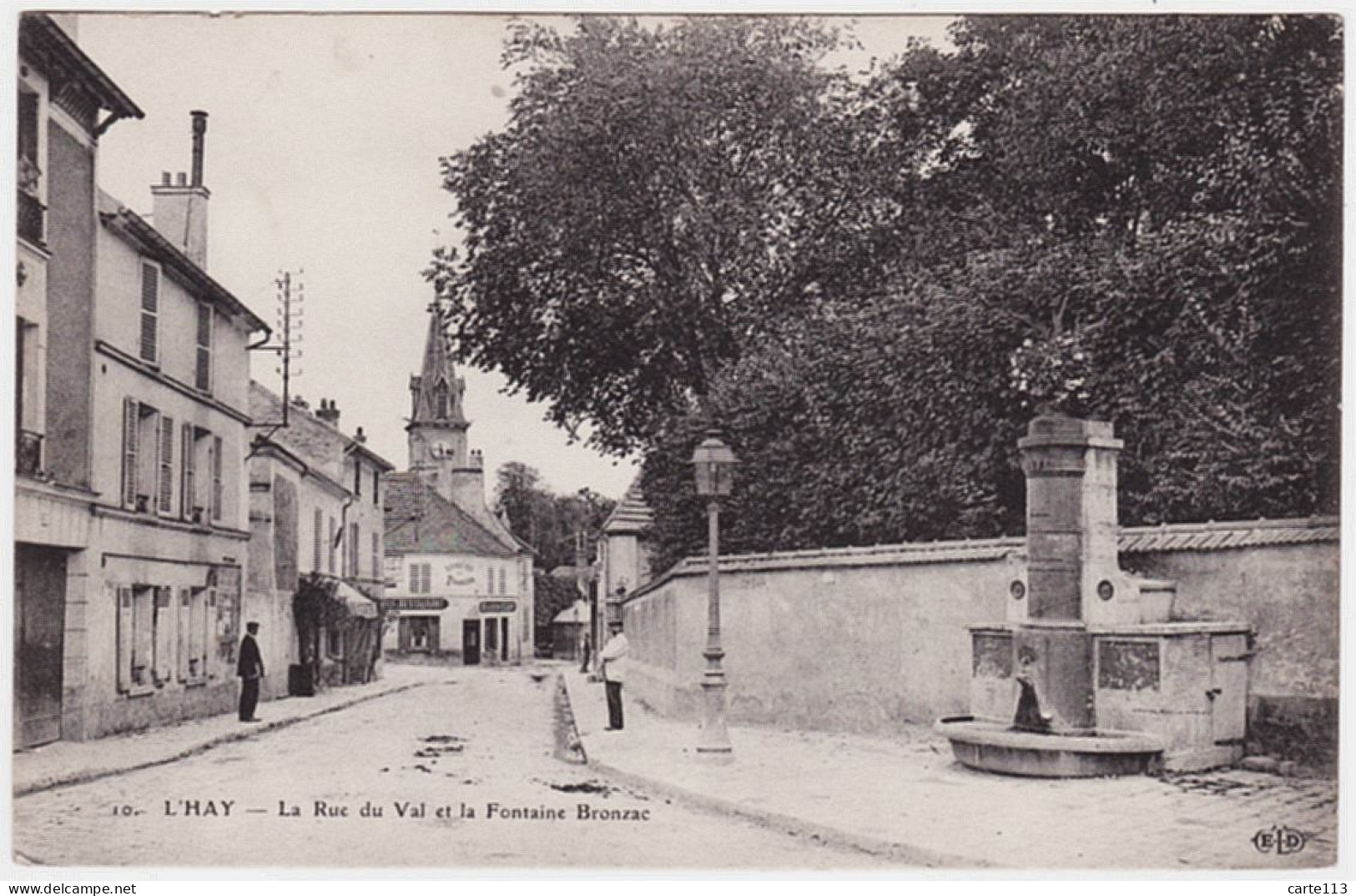 94 - B622CPA - L'HAY LES ROSES - 10 - La Rue Du Val Et La Fontaine Bronzac - Très Bon état - VAL-DE-MARNE - L'Hay Les Roses