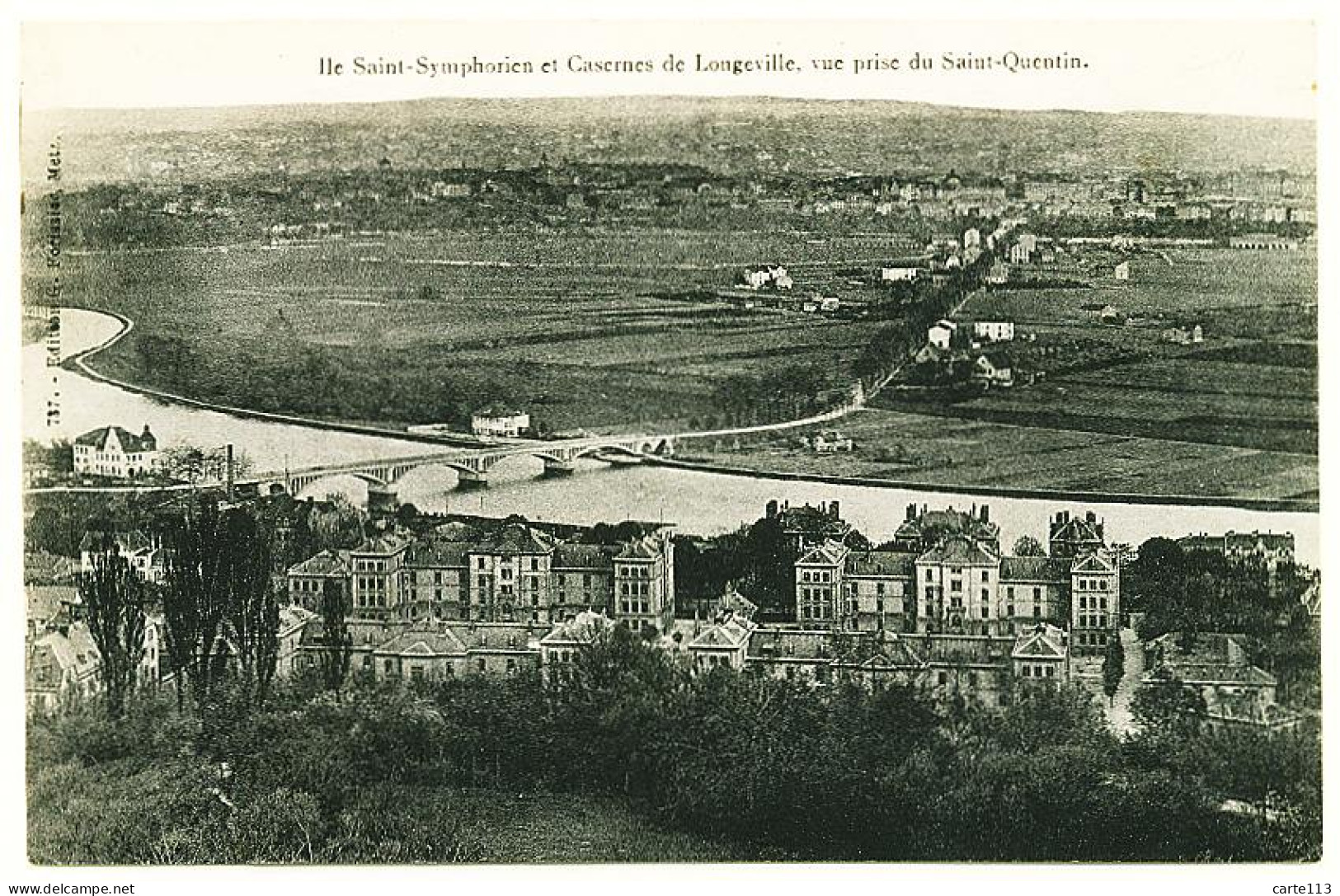 57 - B12188CPA - SAINT ST QUENTIN - Ile Saint Symphorien Et Caserne De Longeville - Très Bon état - MOSELLE - Metz