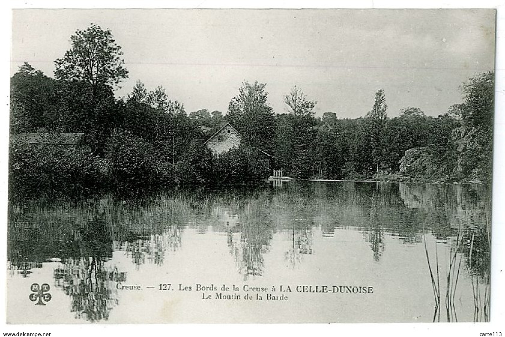 23 - B6937CPA - LA CELLE - DUNOISE - Les Bords De La Creuse - Le Moulin De La Barde - Très Bon état - CREUSE - Other & Unclassified