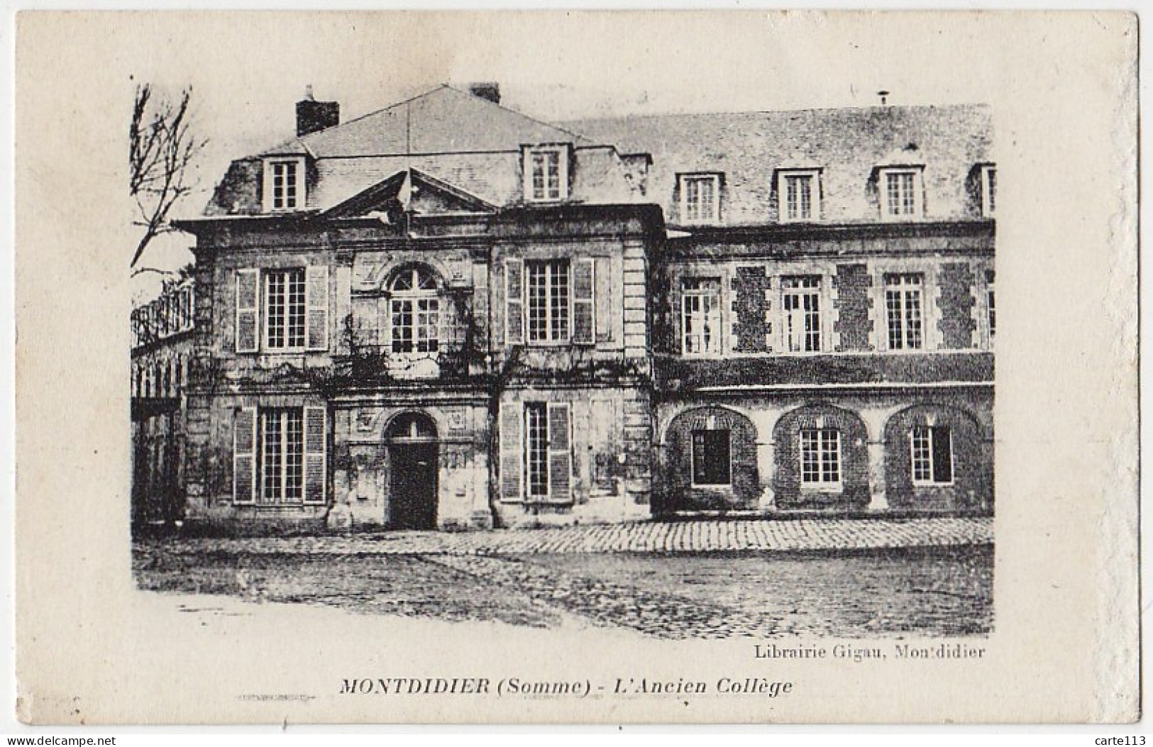 80 - B16859CPA - MONTDIDIER - Ancien College - Très Bon état - SOMME - Montdidier