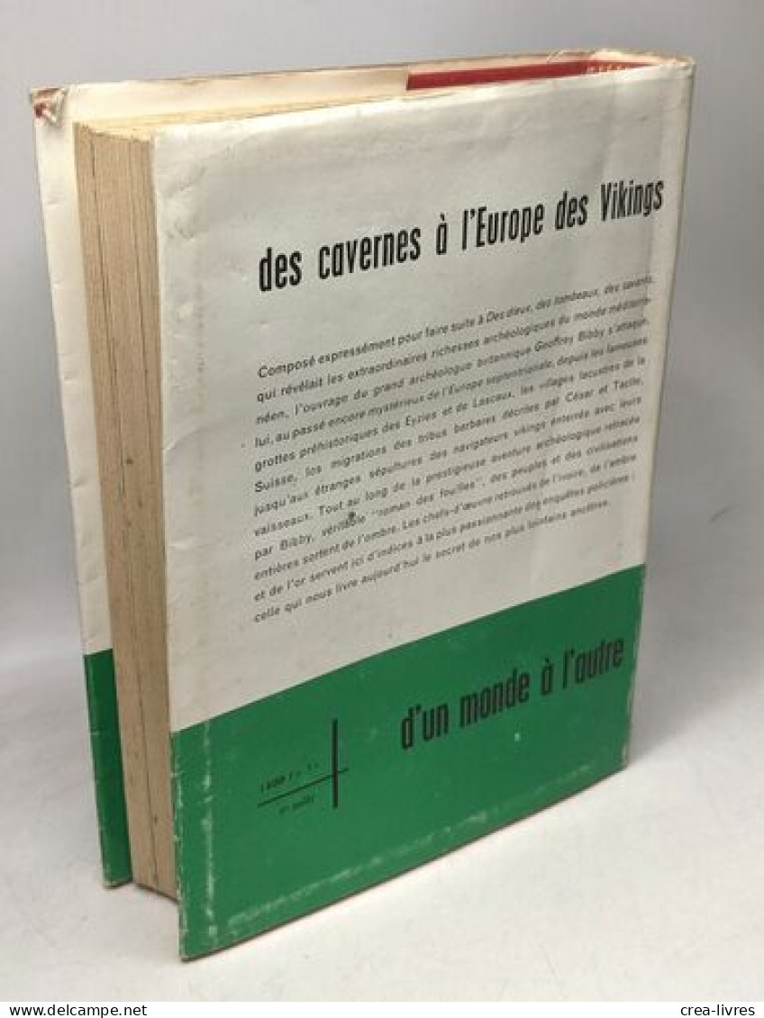 Des Cavernes à L'Europe Des Vikings : La Vie En Europe Du Nord De 15.000 Ans Avant Jésus-Christ à L'époque Des Vikings - Geschiedenis