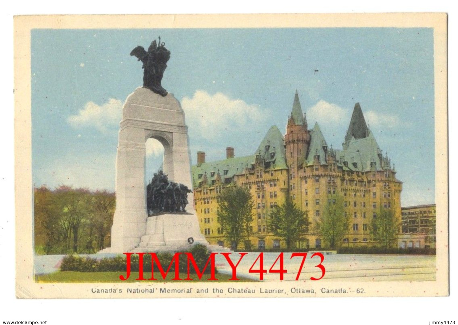 OTTAWA En 1945 - Canada's National Memorial And The Château Laurier - Ontario Canada - N° 62 - Ottawa