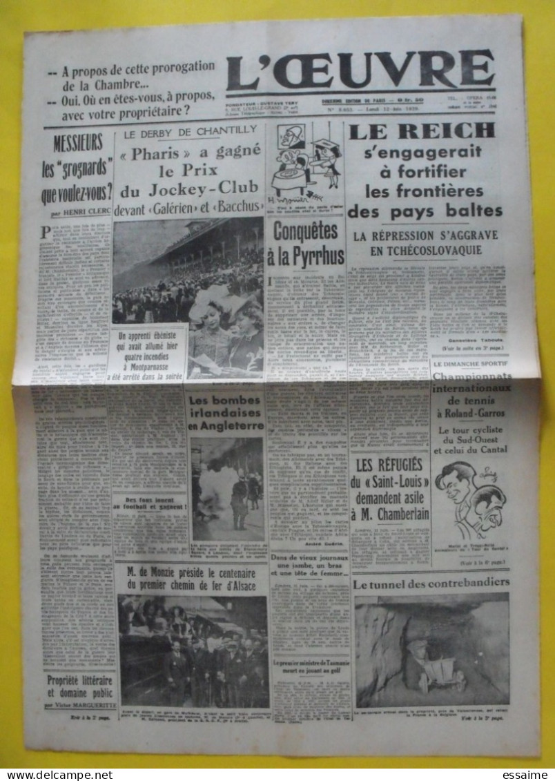 Journal L'Oeuvre. 5 N° De 1939 Pré-guerre. Japon Chine Annam Bao Daï Gamelin Reich Ciano Darlan Guitry Sous-marin Thétis - Andere & Zonder Classificatie