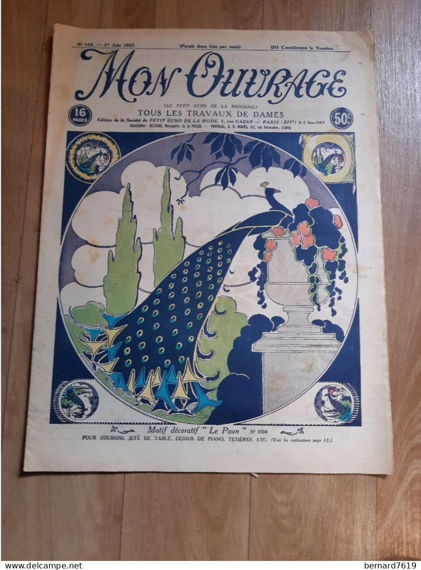 Revue - Mon Ouvrage - Le Petit Echo De La Broderie -tous Les Travaux De Dames  Annee 1927 N103 Motif Decoratif Le Paon - Zeitschriften - Vor 1900