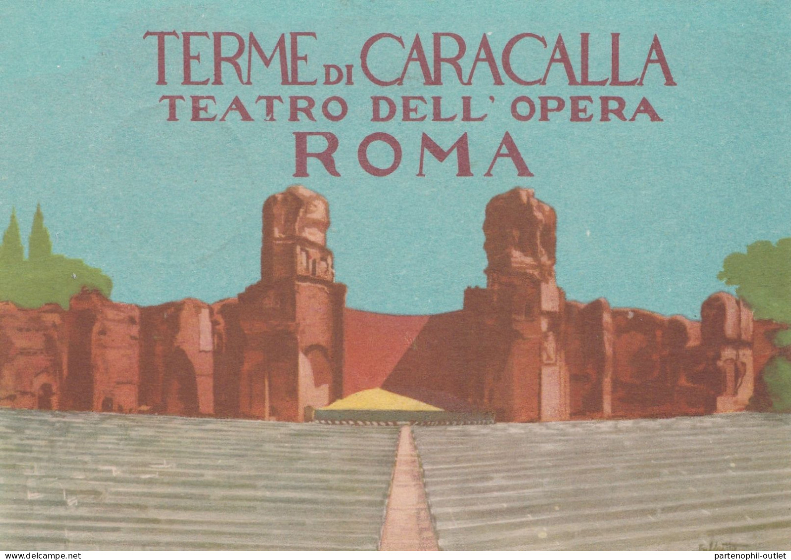 Cartolina - Postcard / Non Viaggiata /  Roma - Terme Di Caracalla, Stagione Lirica 1955 - Oper