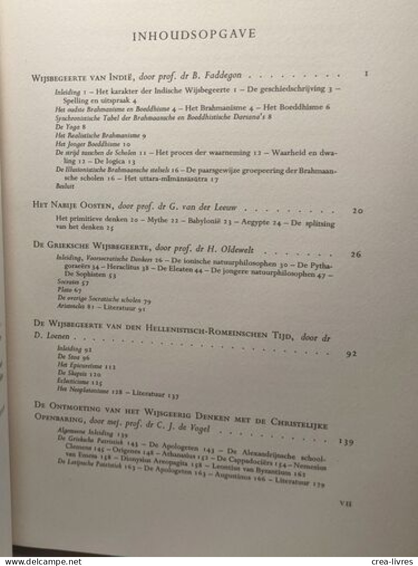 Philosophia - Eerste Deel: Indië - Renaisssance (1947) + Tweede Deel: Descartes - Hedendaagsche Wijsbegeerte (1949) - Psicologia/Filosofia