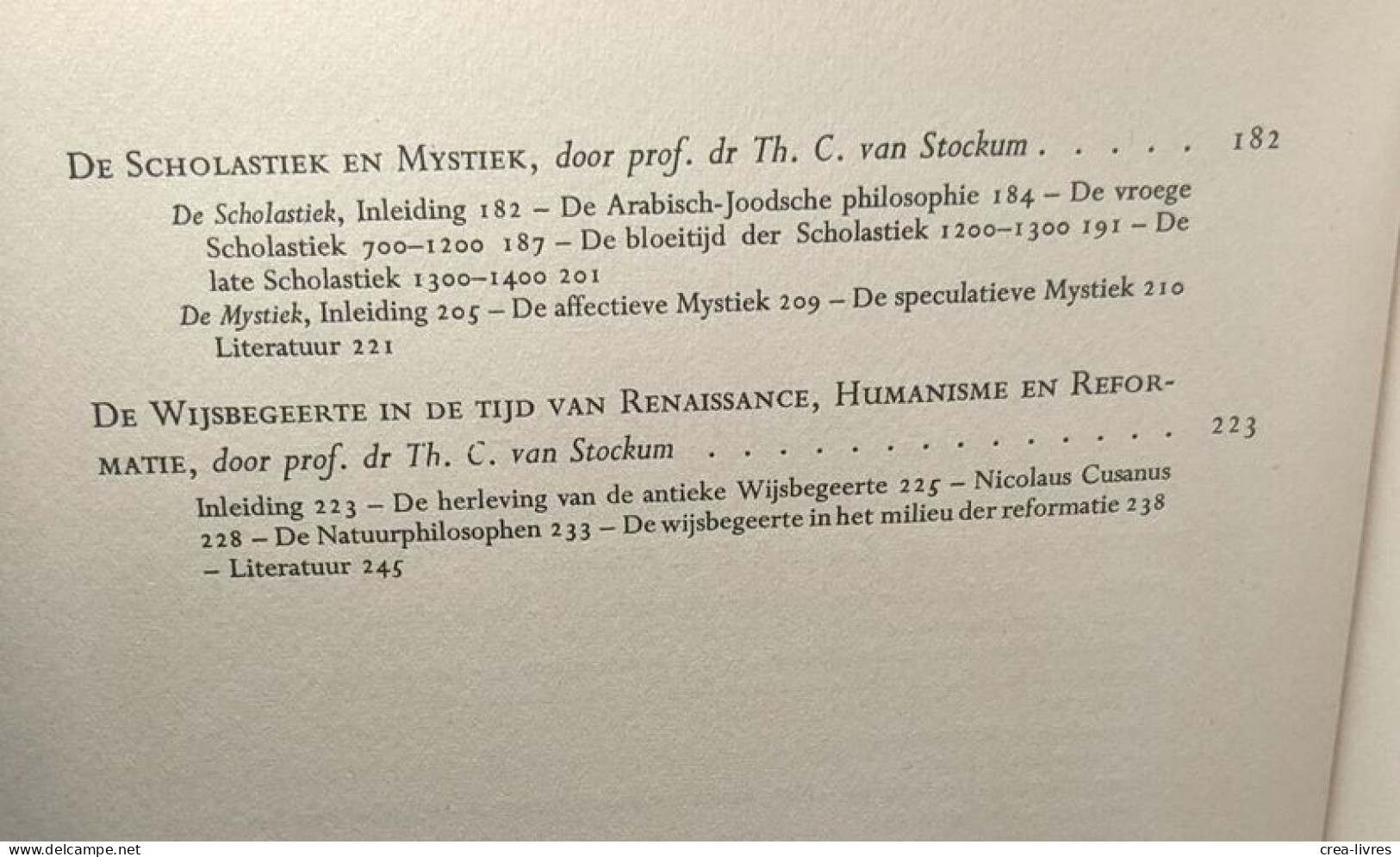 Philosophia - Eerste Deel: indië - renaisssance (1947) + Tweede Deel: Descartes - Hedendaagsche Wijsbegeerte (1949)