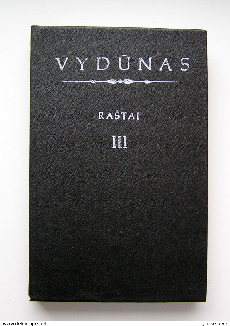 Lithuanian Book / Raštai (III Tomas) By Vydūnas 1992 - Cultura