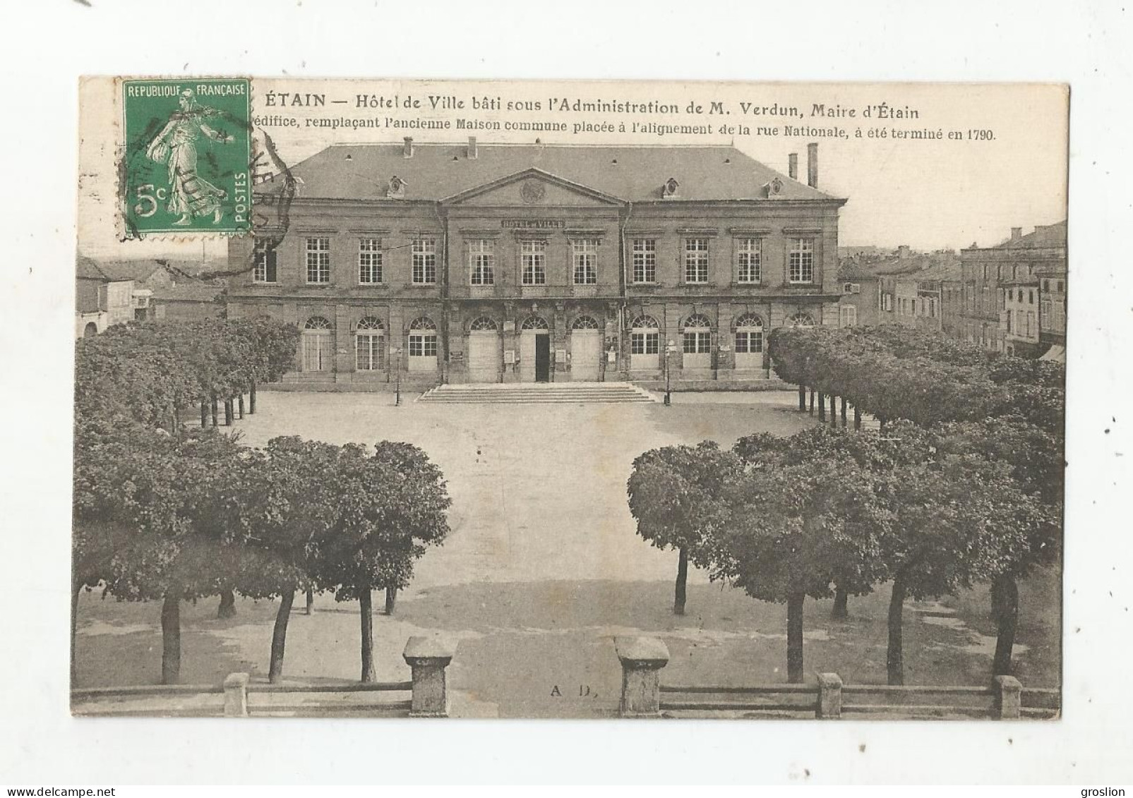 ETAIN HOTEL DE VILLE BATI SOUS L'ADMINISTRATION DE M VERDUN MAIRE D'ETAIN - Etain