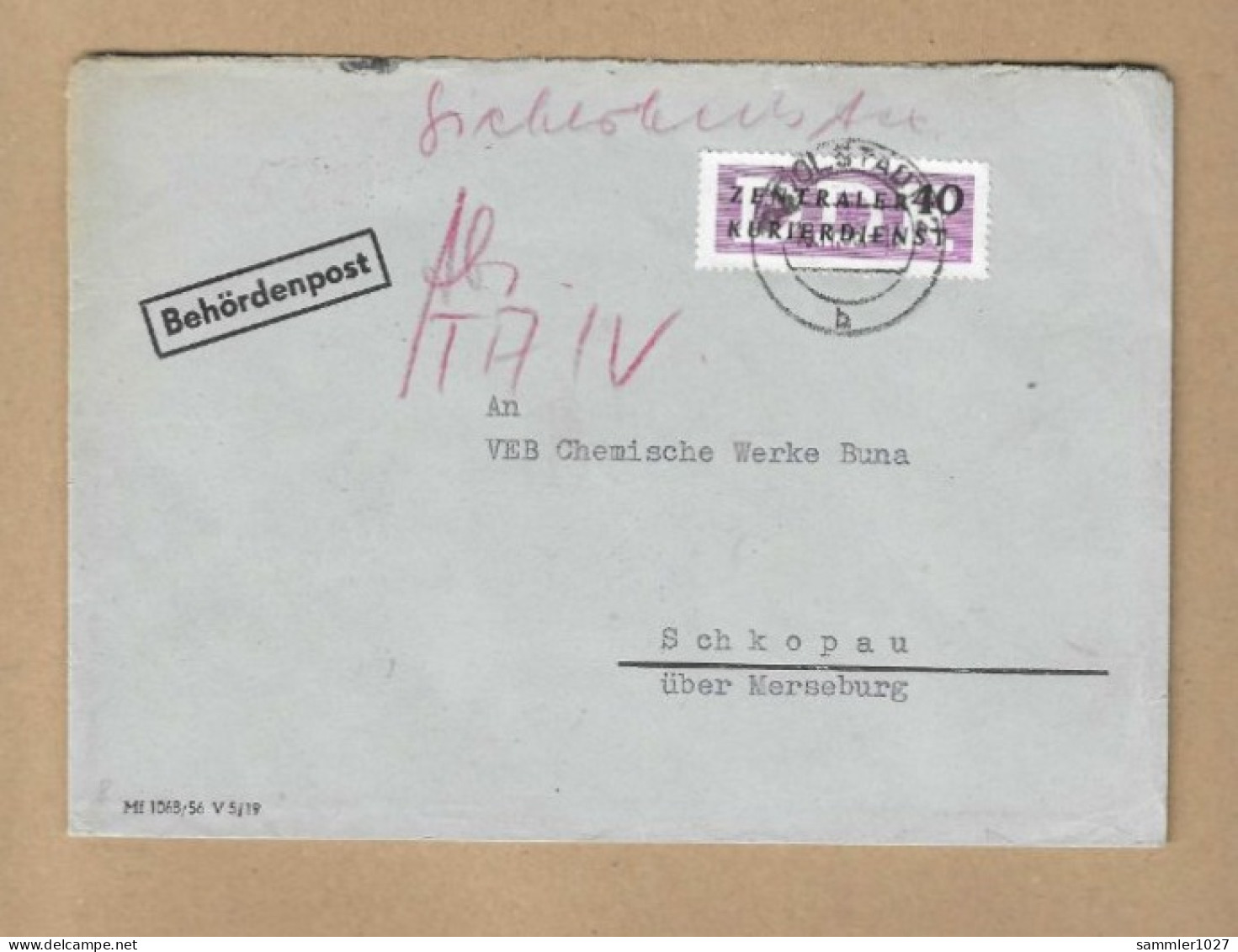 Los Vom 17.04 -  Heimatbeleg  Aus Rudolstadt  Nach Schkopau 1956  Dienstbrief - Zentraler Kurierdienst