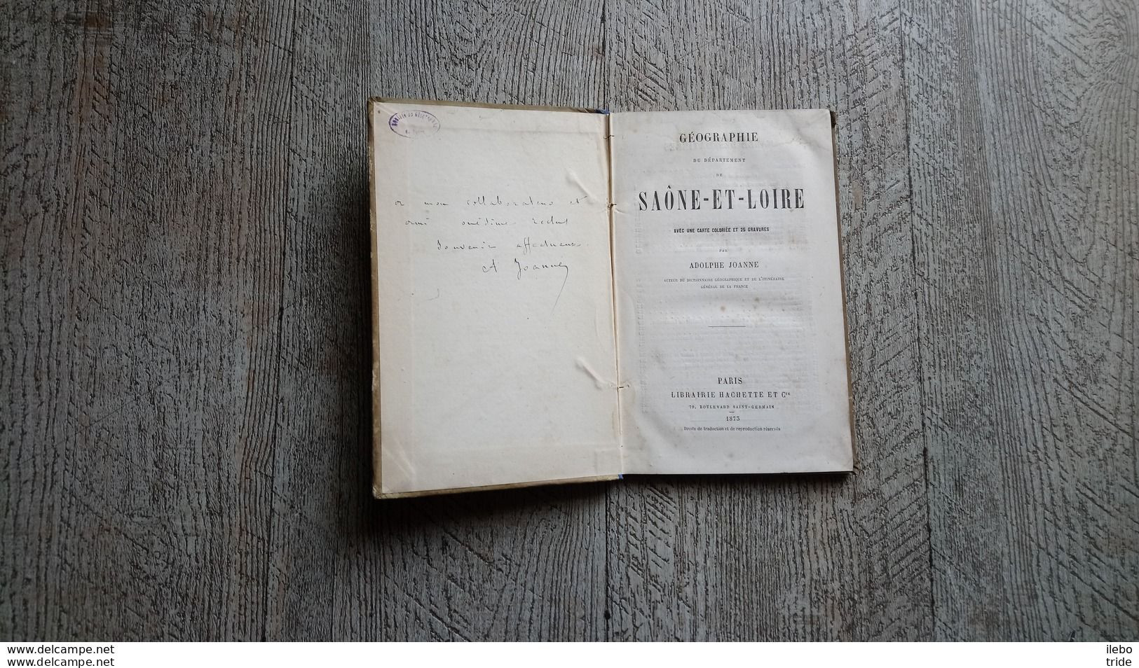 Guide Joanne Géographie De Saone Et Loire 1875 Carte Gravures Signé Par L'auteur EO - Geografia