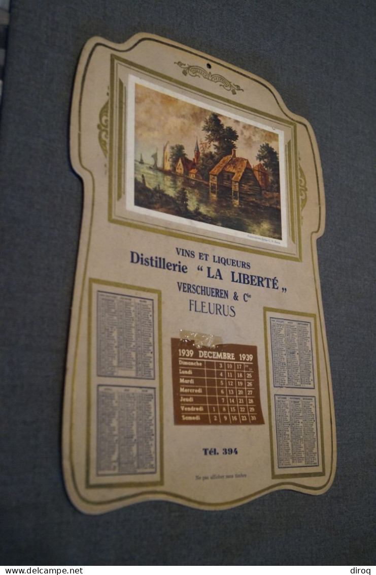 Ancien Grand Calendrier Publicitaire,Fleurus, 1939,Verschueren Et Cie. La Liberté , 34 Cm. Sur 24 Cm. - Formato Grande : 1921-40