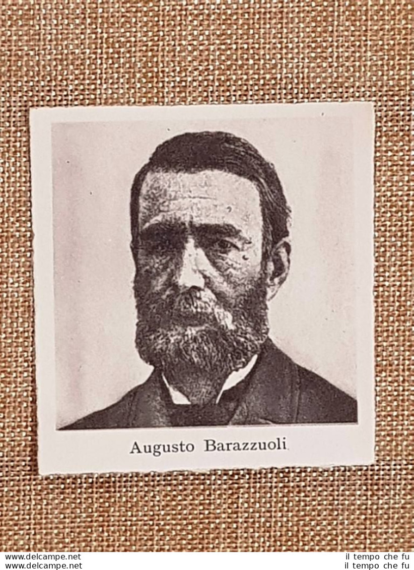 Augusto Barazzuoli Monticiano 15 Agosto 1830  Firenze 10 Dicembre 1896 Politico - Altri & Non Classificati