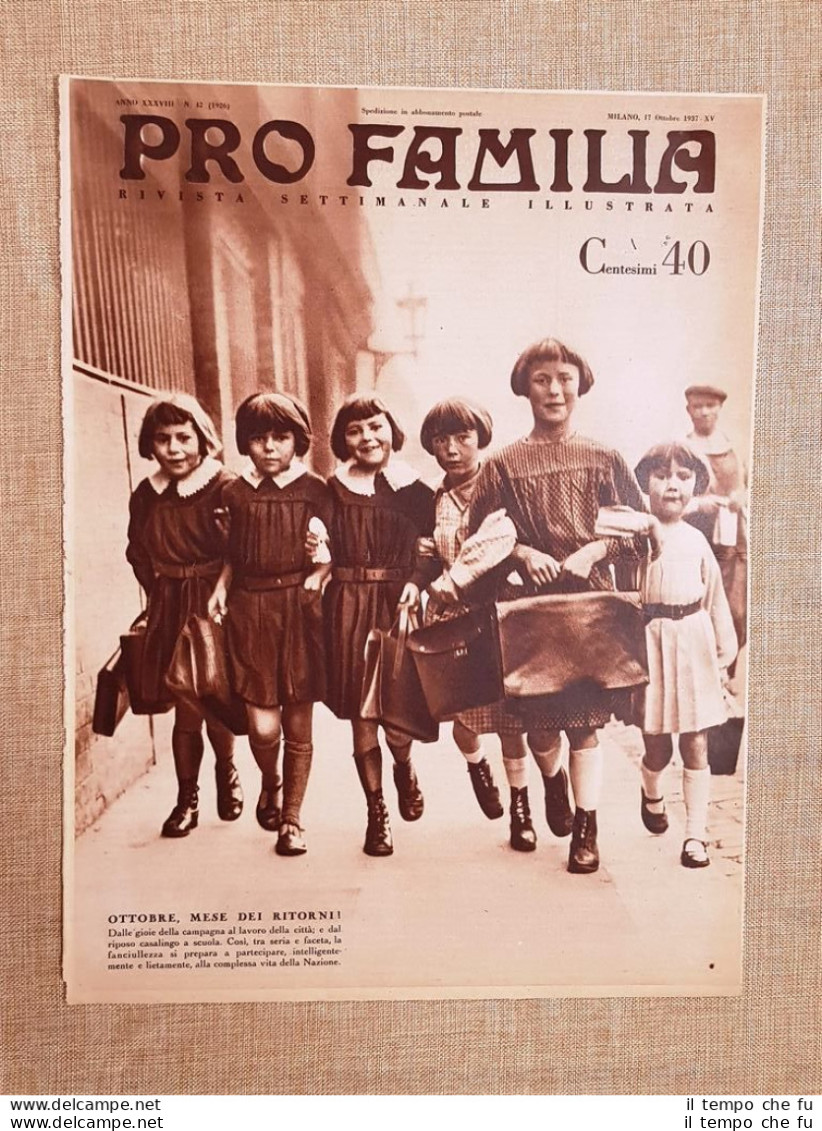 Copertina Pro Familia Del 1937 Inizia La Scuola Fanciullezza Vita Della Nazione - Altri & Non Classificati