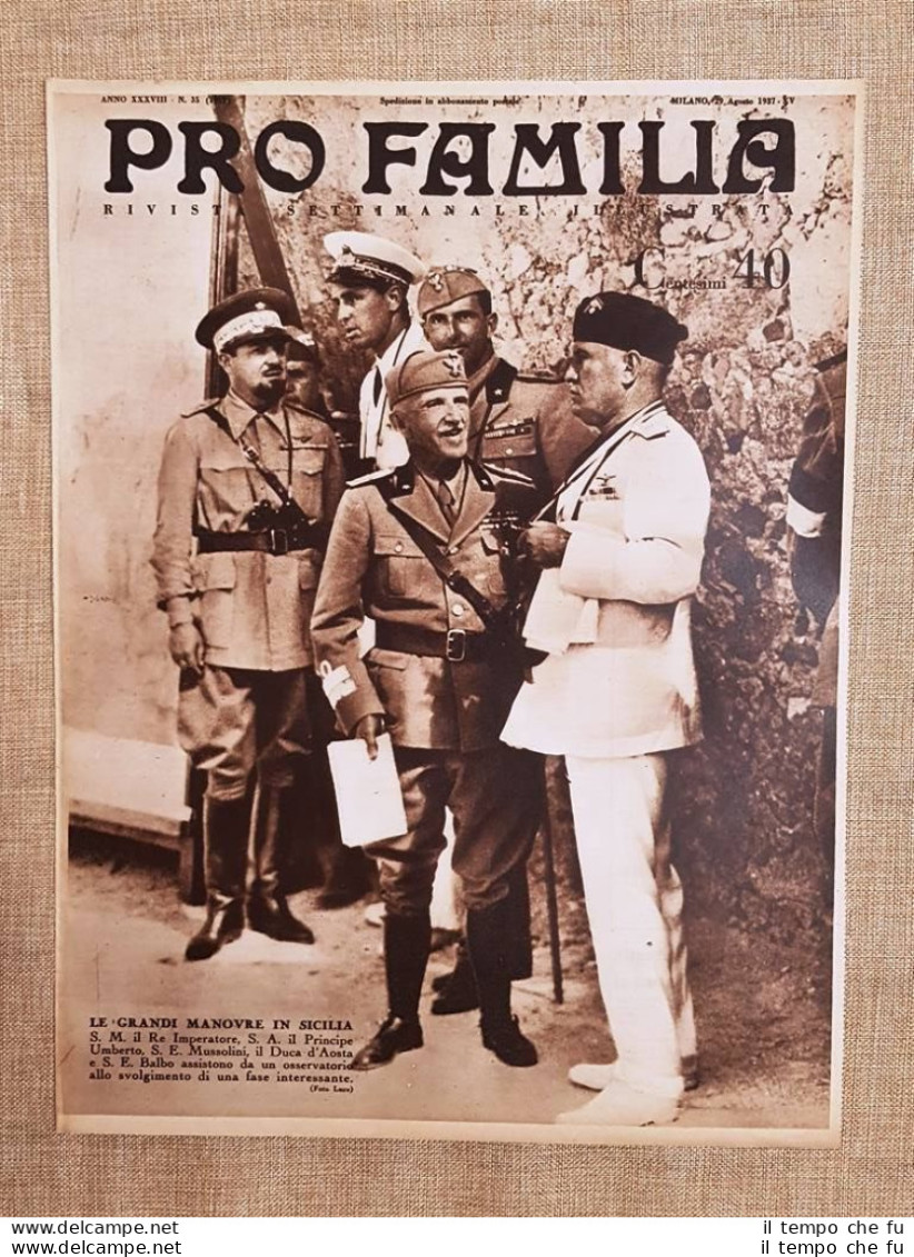 Copertina Pro Familia Del 1937 In Sicilia Mussolini Vittorio Emanuele III Balbo - Otros & Sin Clasificación