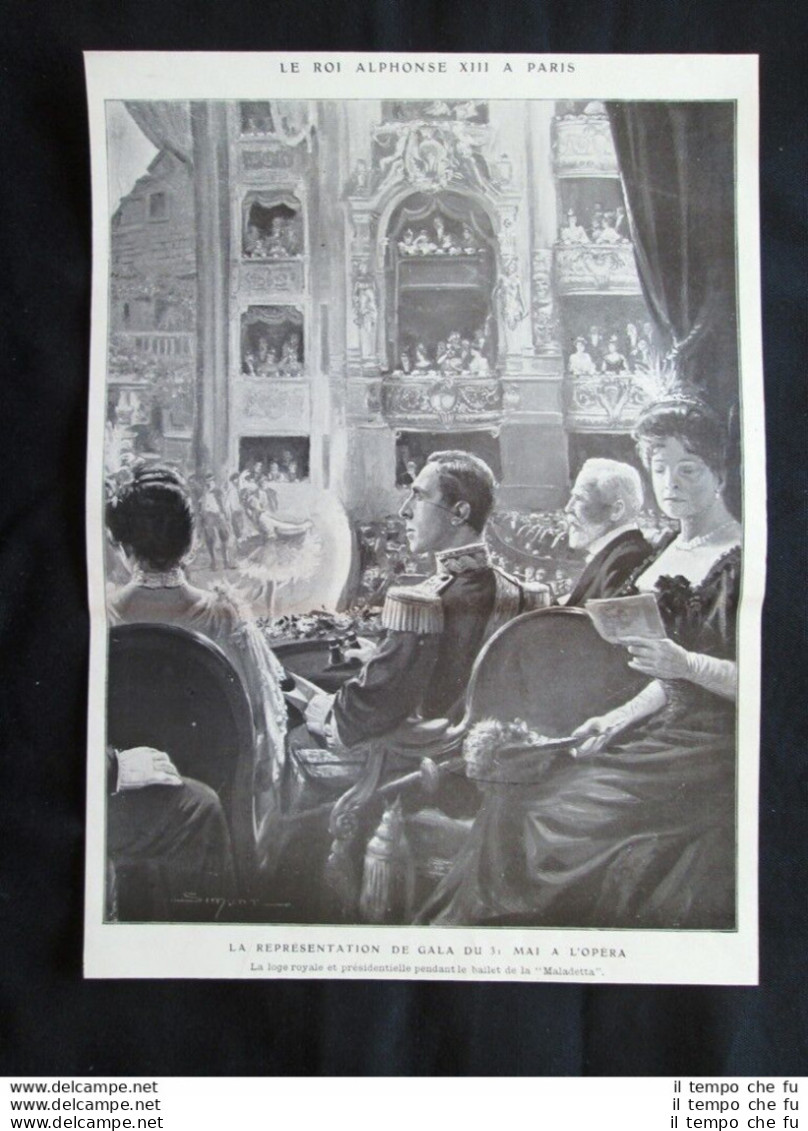 Re Di Spagna Alfonso XIII All'Opera Di Parigi 31 Maggio 1905 Stampa Del 1905 - Autres & Non Classés