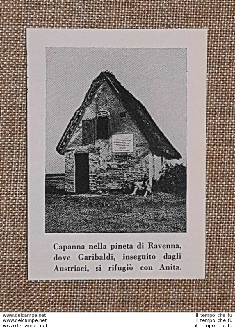 Ravenna Capanna Dove Garibaldi Si Rifugiò Con Anita Il 2 Luglio Del 1849 - Autres & Non Classés