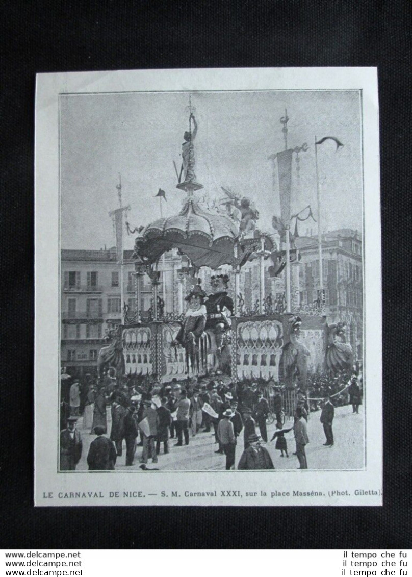 Il Carnevale Di Nizza - Sua Maestà Carnaval XXXI, Piazza Massena Stampa Del 1903 - Otros & Sin Clasificación