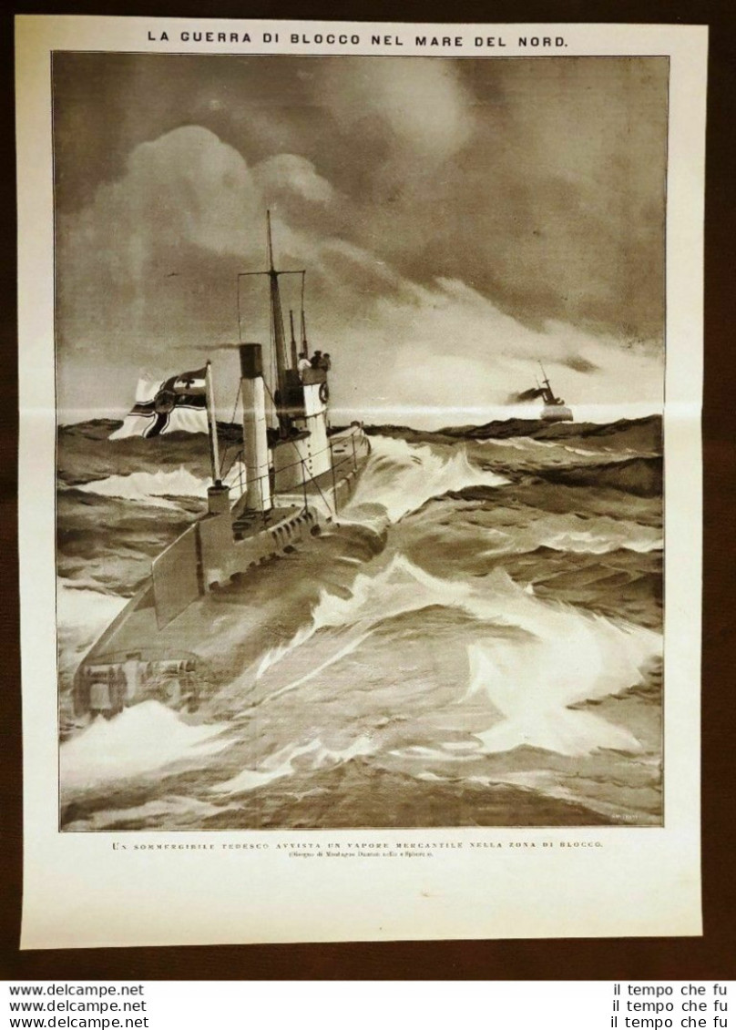 Guerra Di Blocco Nel Mare Del Nord Nel 1915 Sommergibile WW1 1a Guerra Mondiale - Autres & Non Classés