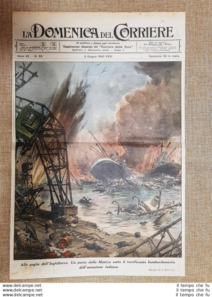 Copertina La Domenica Del Corriere 2 Giugno 1940 Tedeschi Bombe Sulla Manica WW2 - Otros & Sin Clasificación