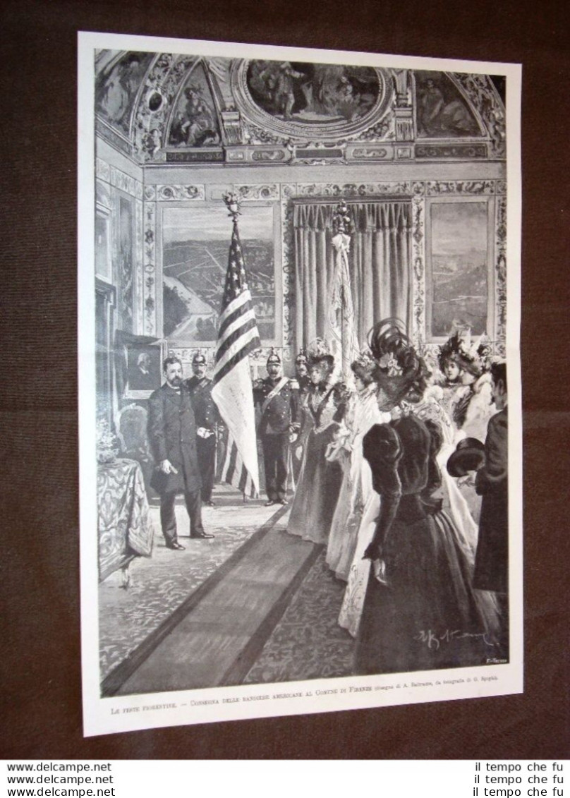 Feste Fiorentine Firenze Nel 1898 Consegna Bandiera America Al Comune Vespucci - Before 1900