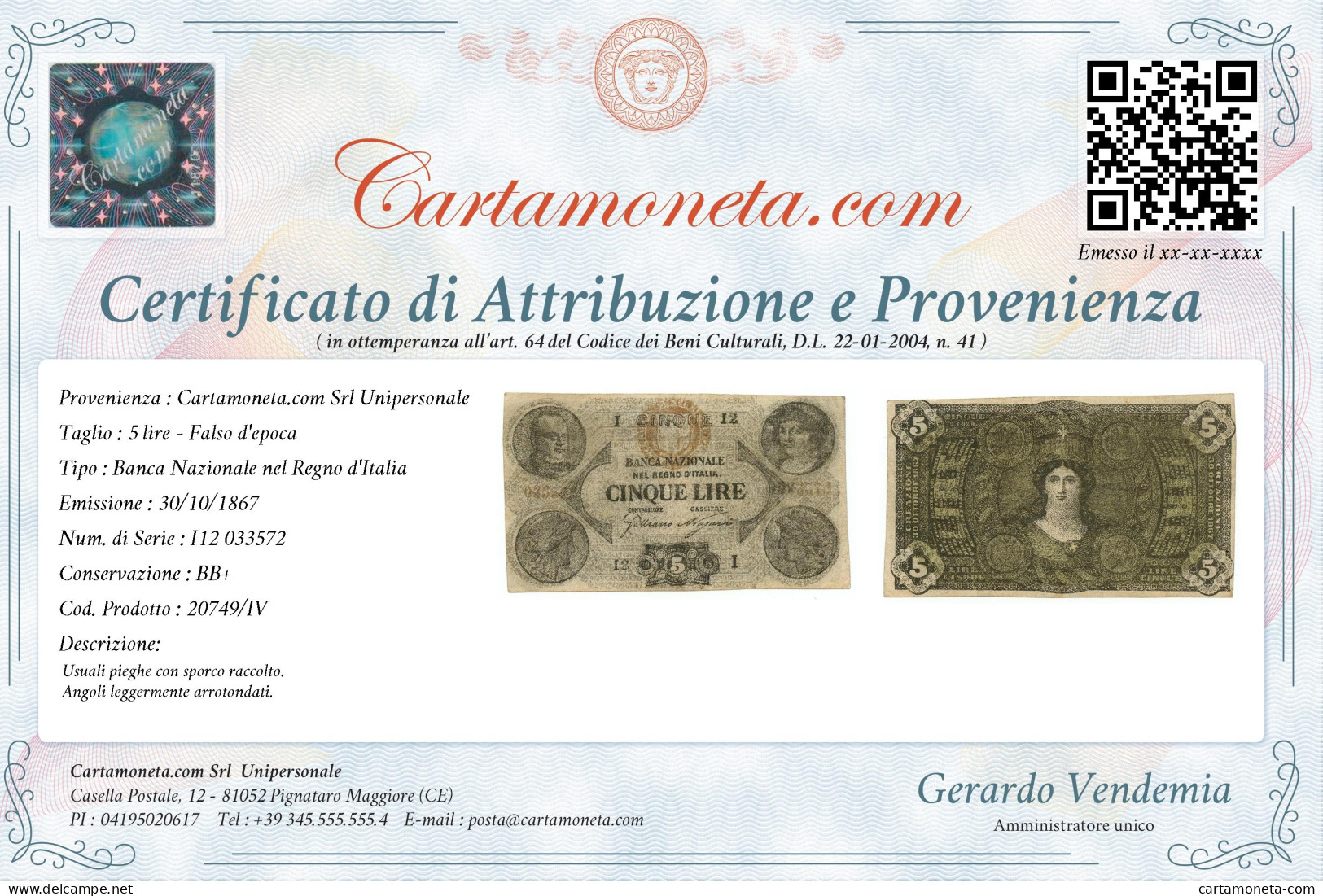 5 LIRE FALSO D'EPOCA BANCA NAZIONALE NEL REGNO D'ITALIA 30/10/1867 BB+ - [ 8] Fakes & Specimens