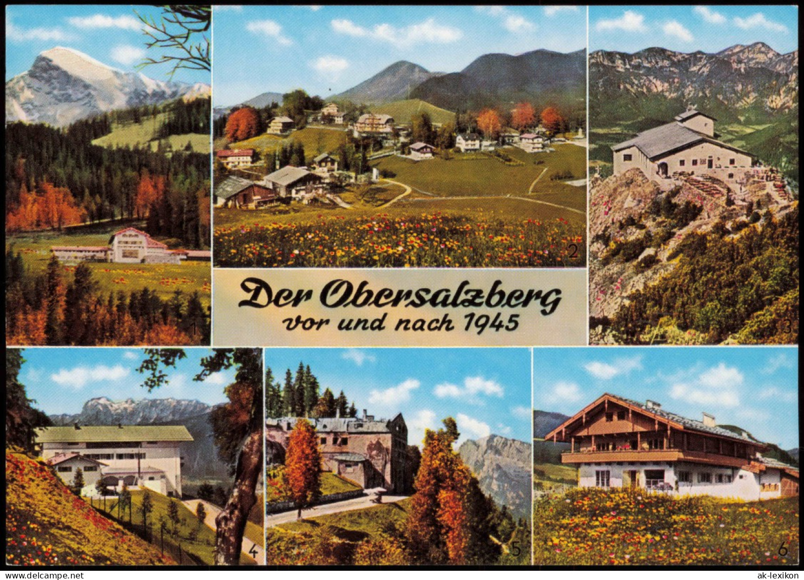 Berchtesgaden Der Obersalzberg Vor Und Nach 1945 (Mehrbildkarte) 1970 - Berchtesgaden
