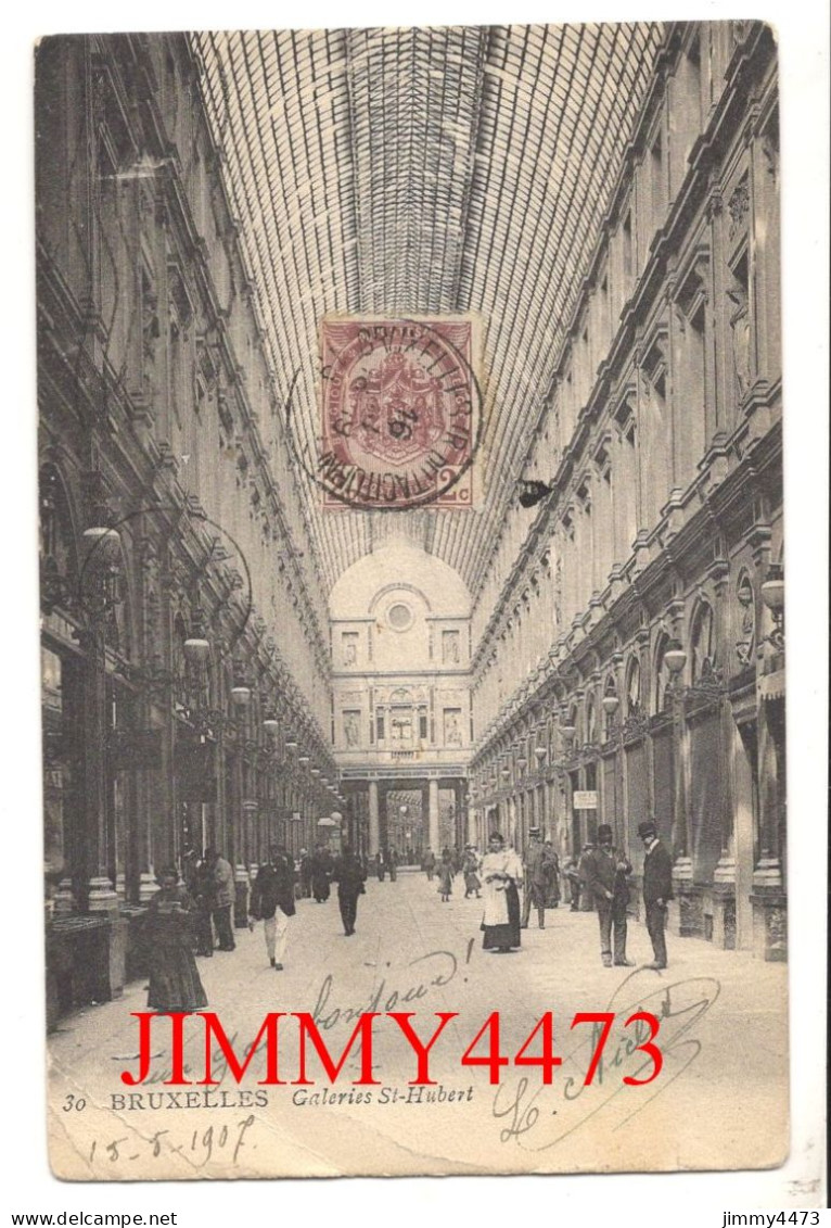CPA - BRUXELLES En 1907 - Galerie St-Hubert ( Bien Animée ) N° 30 - - Markten