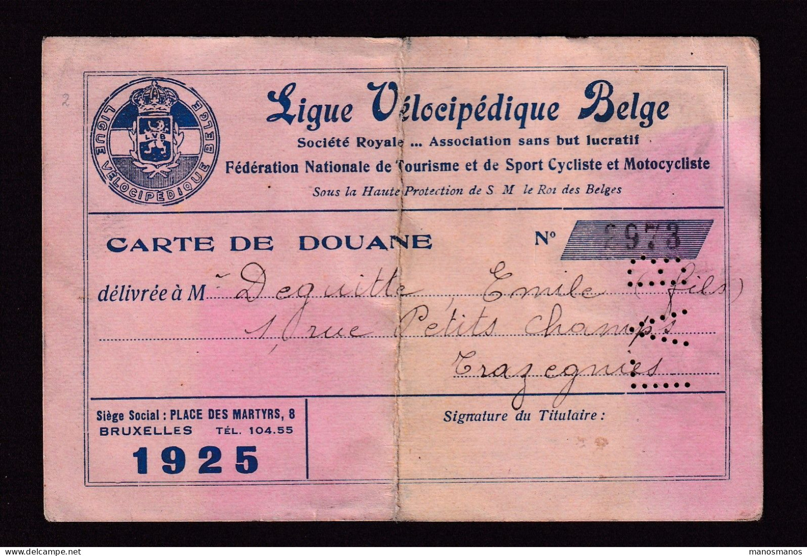 DDFF 998 -- BELGIQUE VELO - Carte De Douane 1925 "Ligue Vélocipédique Belge" - Vélo Peugeot, Deguitte à TRAZEGNIES - Ciclismo