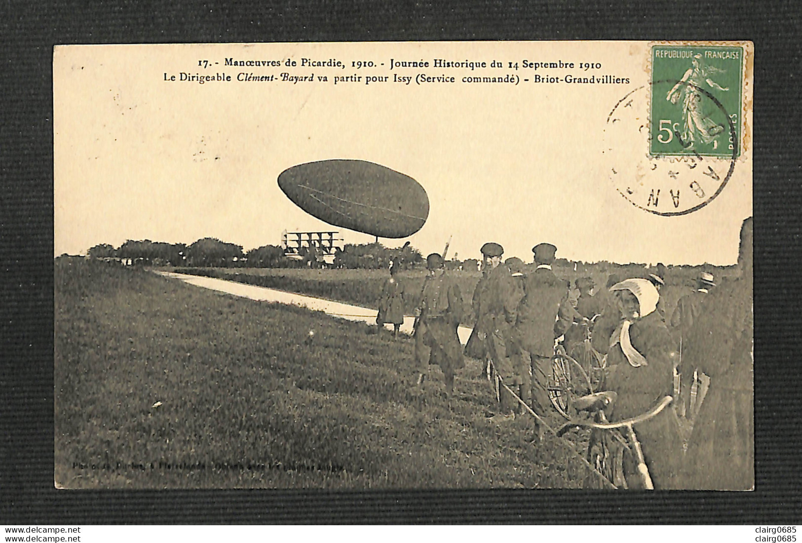 60 - BRIOT-GRANDVILLIERS - Manoeuvres De Picardie, 1910 - Le Dirigeable Clément-Bayard Va Partir Pour Issy - 1916 - Grandvilliers