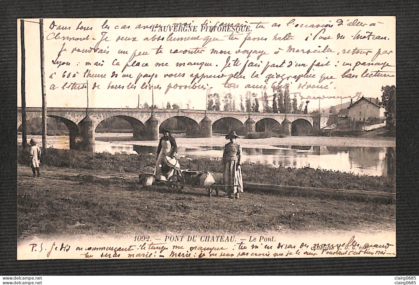 63 - PONT DU CHATEAU - Le Pont - Lavandières - 1907  - Pont Du Chateau