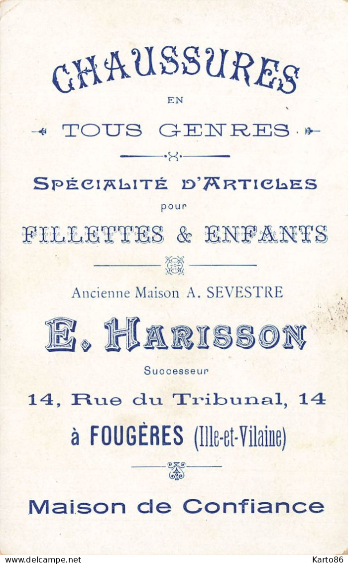 Fougères * Publicité " Chaussures Anc. Maison SEVESTRE / E. HARISSON Succ 14 Rue Du Tribunal " * CPA - Fougeres